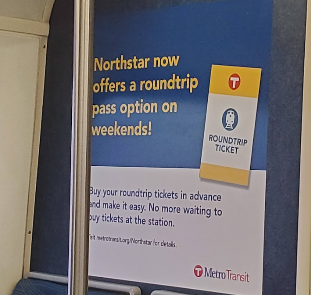 "Northstar now offers a roundtrip pass option on weekends! Buy your roundtrip tickets in advance and make it easy. No more waiting at the station." - obsolete sign inside the Northstar passenger car.