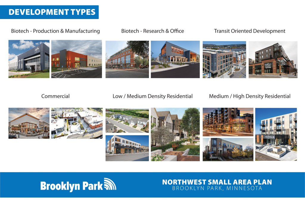 Example developments for the Northwest Growth Area - Biotech, Transit Oriented Development, Commercial, and Residential.
